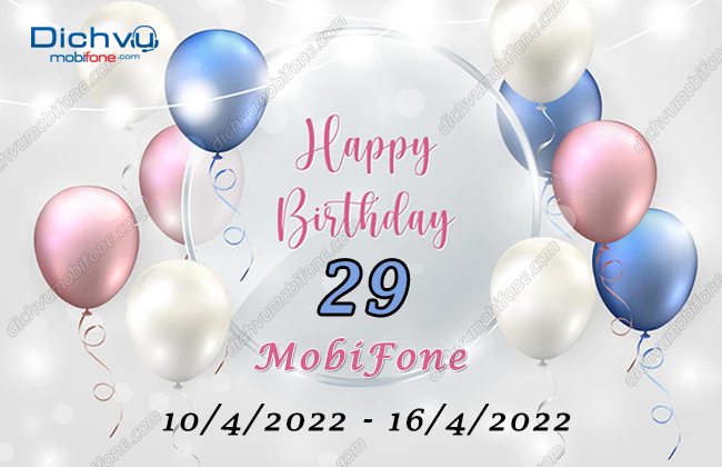 HOT: Mừng 29 năm thành lập MobiFone tặng 29GB data TOÀN QUỐC – Dịch vụ Mobifone Portal