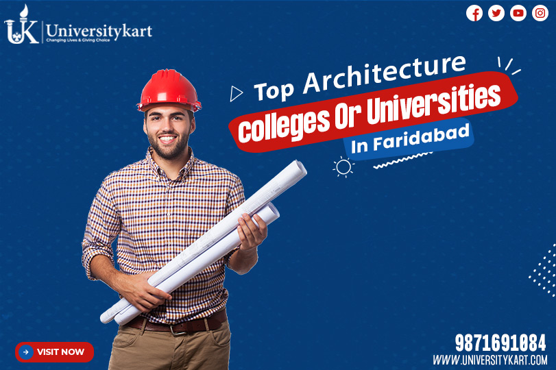 Top Architecture Institutes and Colleges in Faridabad, list of best Architecture Institute