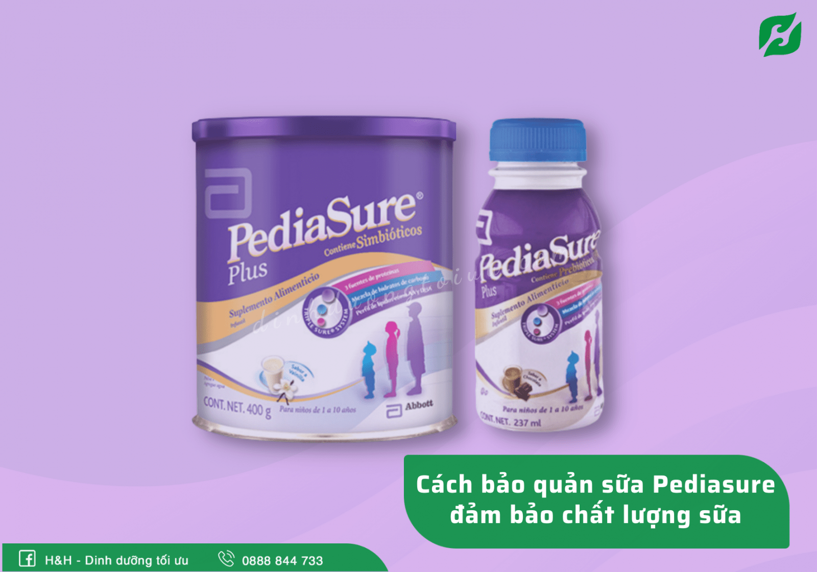 Cách bảo quản sữa Pediasure đảm bảo chất lượng sữa? - H&H Nutrition