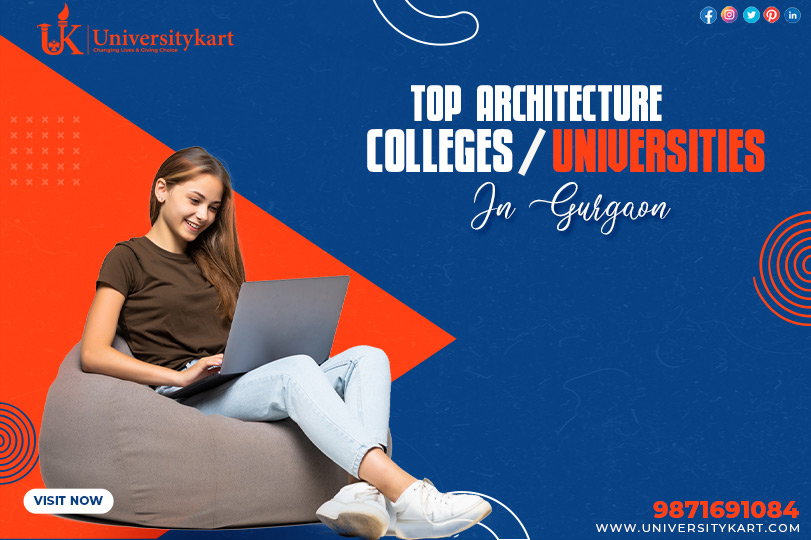 Top Architecture Institutes and Colleges in Gurgaon