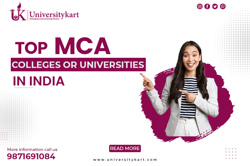 Top Master of Computer Application (MCA) Colleges or Universities in India