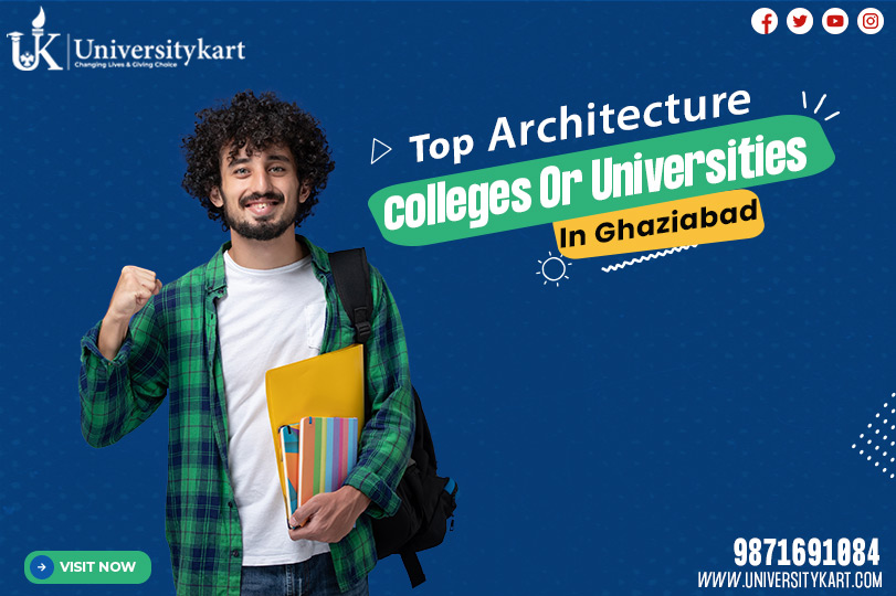 Top Architecture Institutes and Colleges in Ghaziabad, list of best Architecture Institute