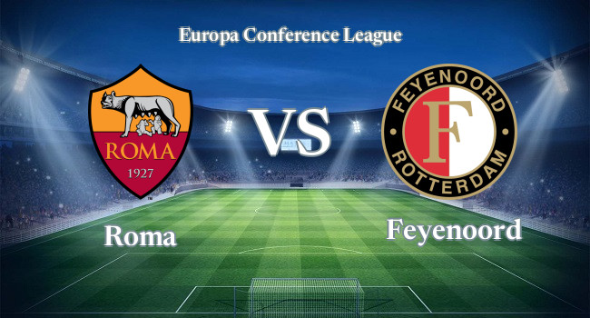 Live soccer Roma vs Feyenoord 25 05, 2022 - Europa Conference League | Olesport.TV