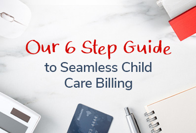 Our 6-Step Guide to Seamless Child Care Billing - Kinderpass