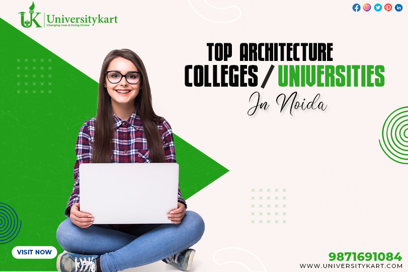 Top Architecture Institutes and Colleges in Noida