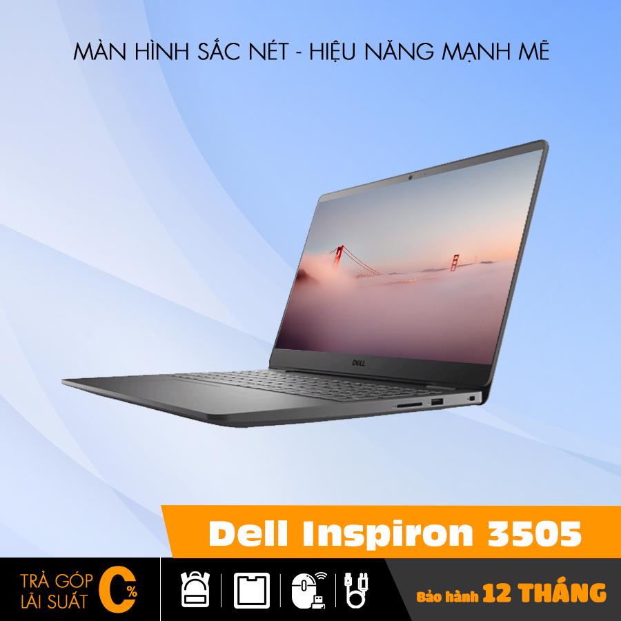 Laptop Dell Inspiron 3505 văn phòng giá rẻ tốt nhất