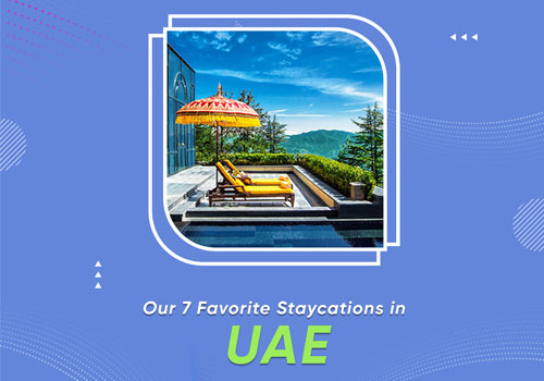 Our 7 Favorite Staycations in UAE