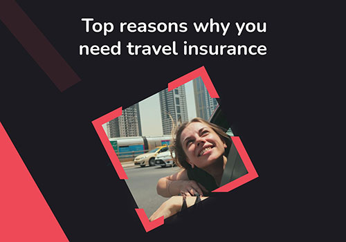 5+ top reasons why you need travel insurance | BanqMart
