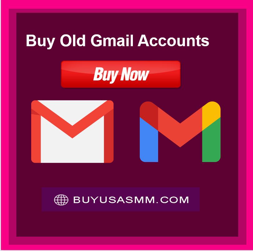 Buy Old Gmail Accounts - 100% safe & USA (PVA) verified