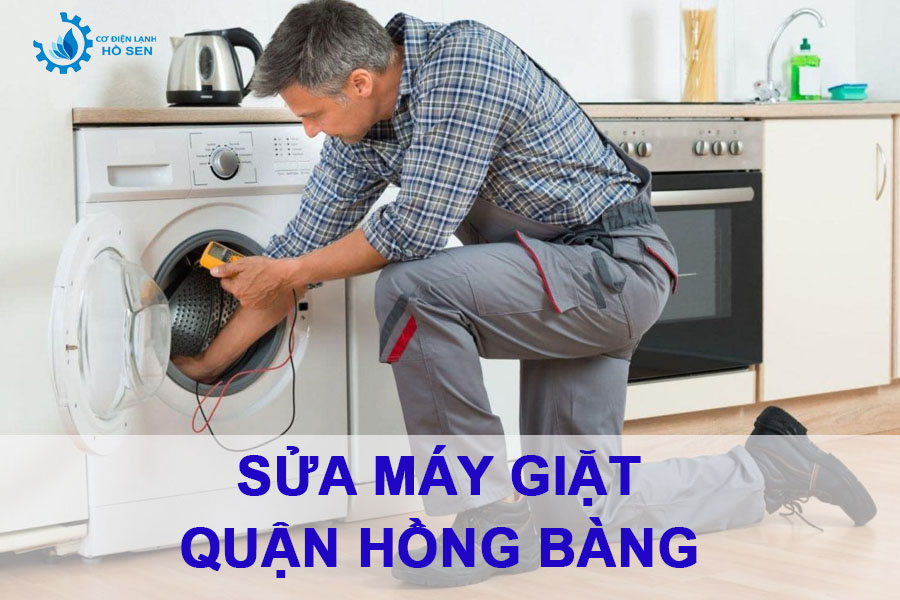 5 thông tin cần biết về dịch vụ sửa máy giặt quận Hồng Bàng