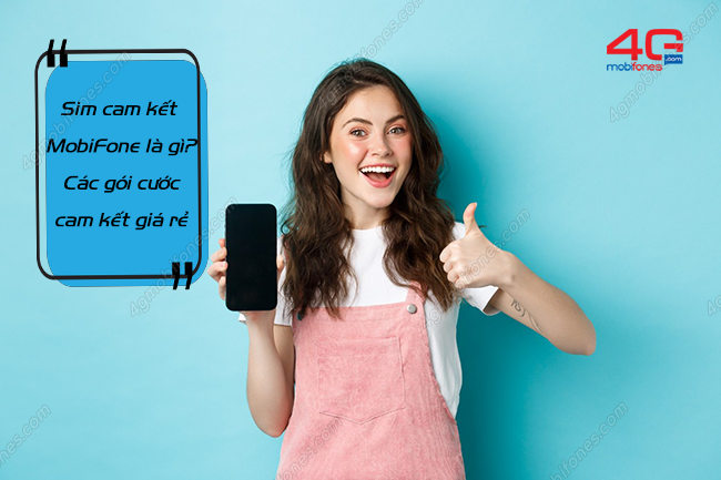 Bạn có biết: Sim cam kết MobiFone là gì?