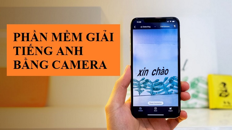 Phần mềm giải tiếng anh bằng camera - Google Dịch