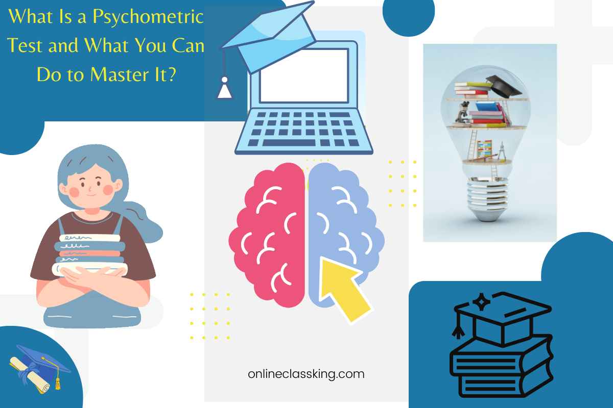 What Is a Psychometric Test and What You Can Do to Master It?