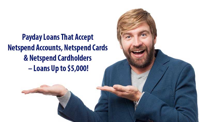 Payday Loans That Accept Netspend Accounts/Cards - Easy Qualify Money