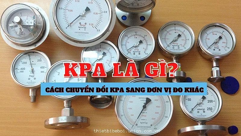 KPA là gì? Ứng dụng và cách chuyển đổi【 Chính xác nhất 】
