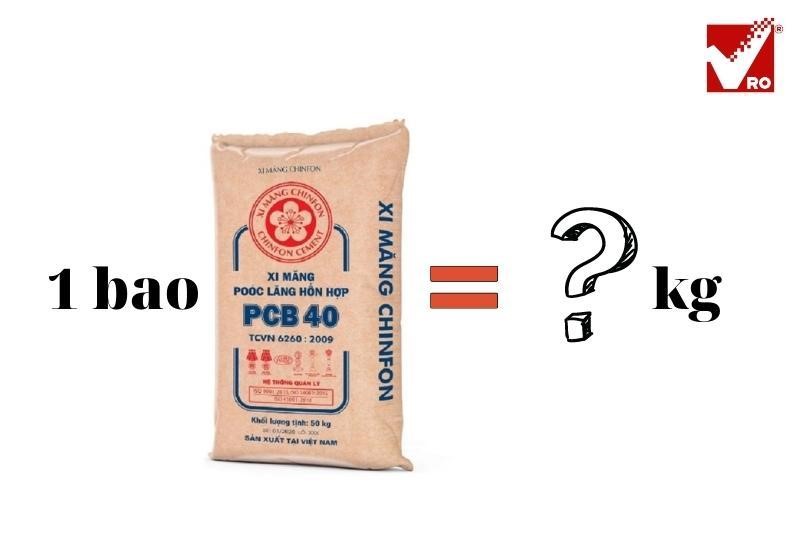 1 bao xi măng bao nhiêu kg? Báo giá 1 bao xi măng 2022