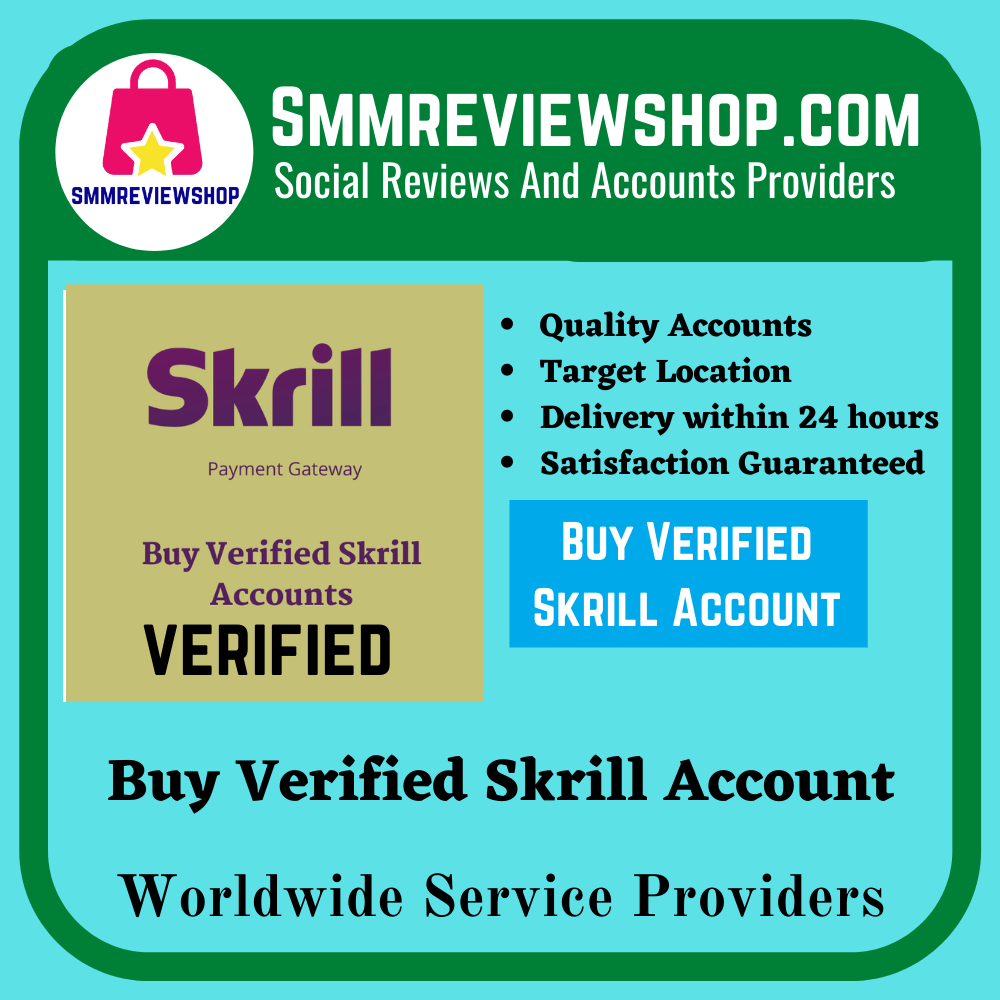 Buy Verified Skrill Account - 100% Best USA, UK Skrill