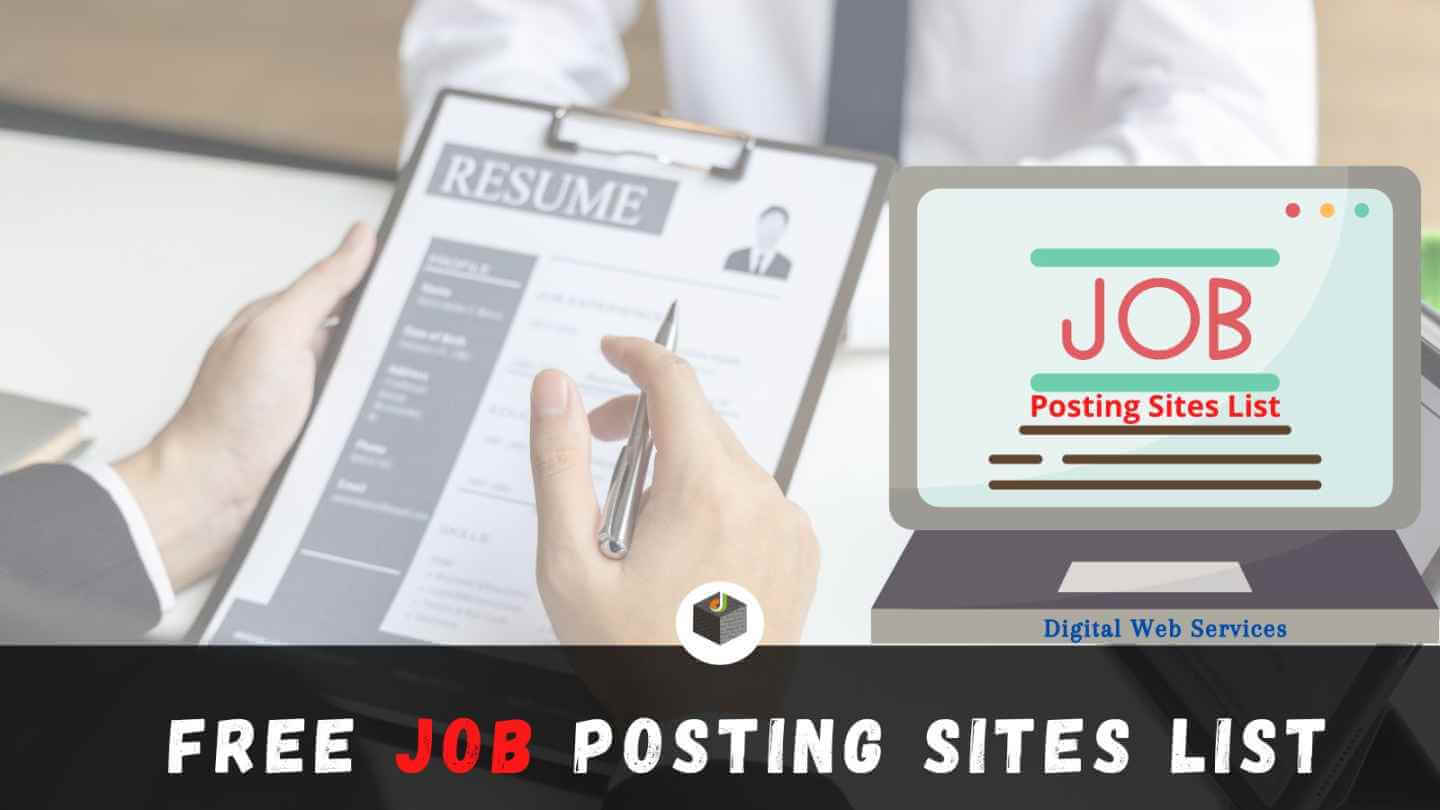 Free Job Posting Sites List 2022 For Employer, Recruiters & Companies.
