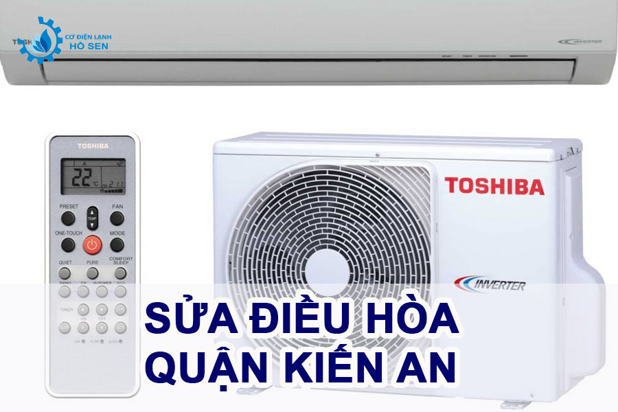 4 lý do nên lựa chọn sửa điều hòa quận Kiến An của Hồ Sen