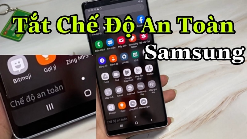 Hướng dẫn cách bật - tắt chế độ an toàn Samsung nhanh chóng