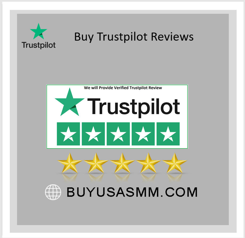 Buy Trustpilot Reviews - 100% Safe legit Nondrop 5 Star