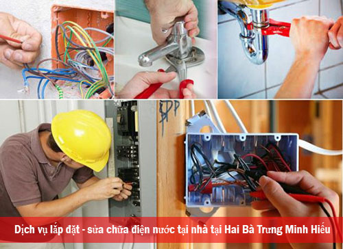 Minh Hiếu - chuyên sửa chữa điện nước tại Hai Bà Trưng