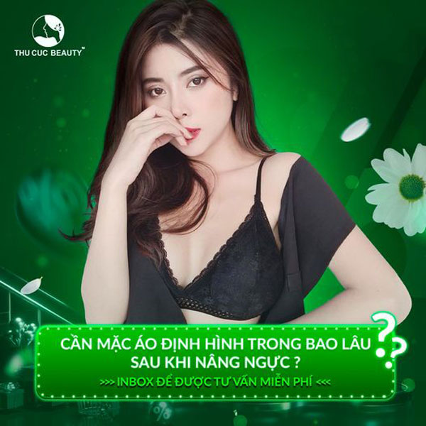 Nâng ngực mặc áo định hình bao lâu?