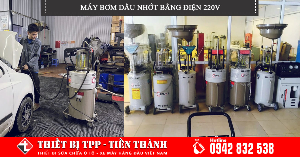 Máy bơm dầu nhớt bằng điện 220V - Top 2 model tiêu biểu đáng mua nhất