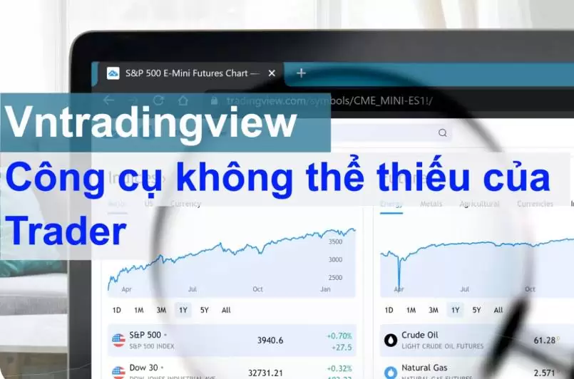 Vntradingview là gì? Tất tần tật những thông tin về nền tảng này