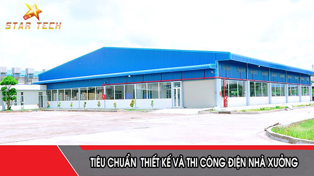 Bảng báo giá thi công điện nhà xưởng, xưởng may, nhà máy 2022 trọn gói