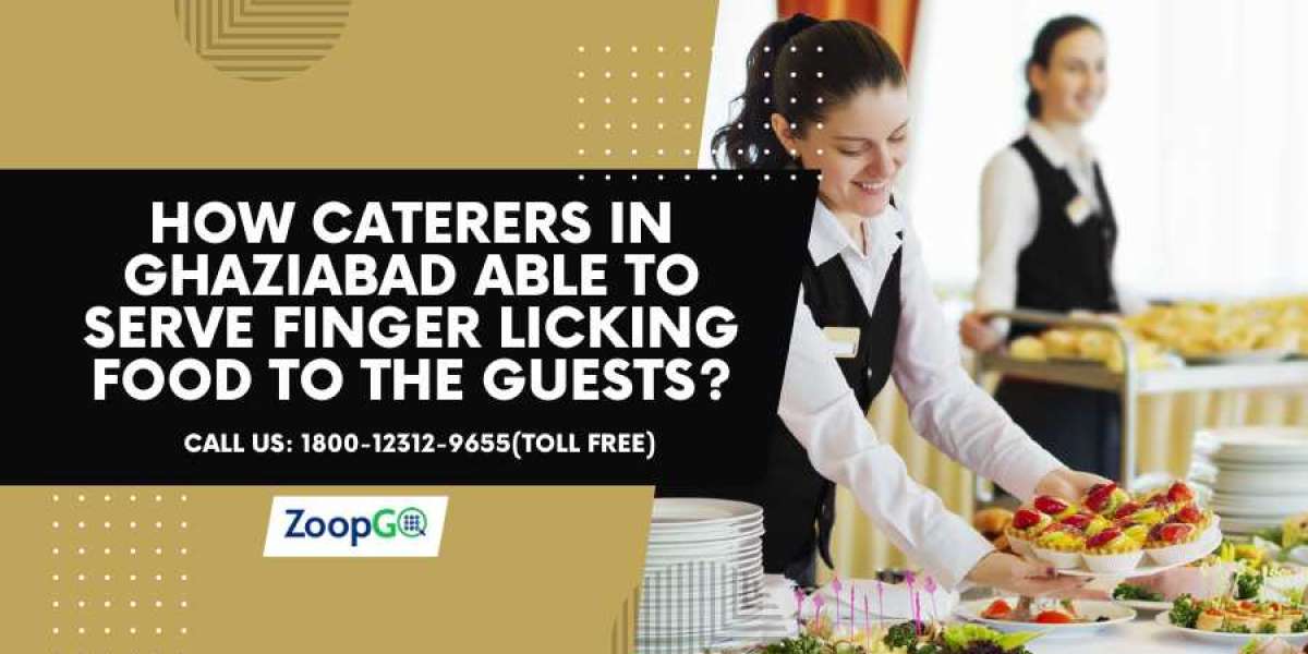How Caterers in Ghaziabad Able to Serve Finger Licking Food to the Guests?