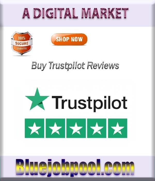 Buy Trustpilot Reviews - Bluejobpool
