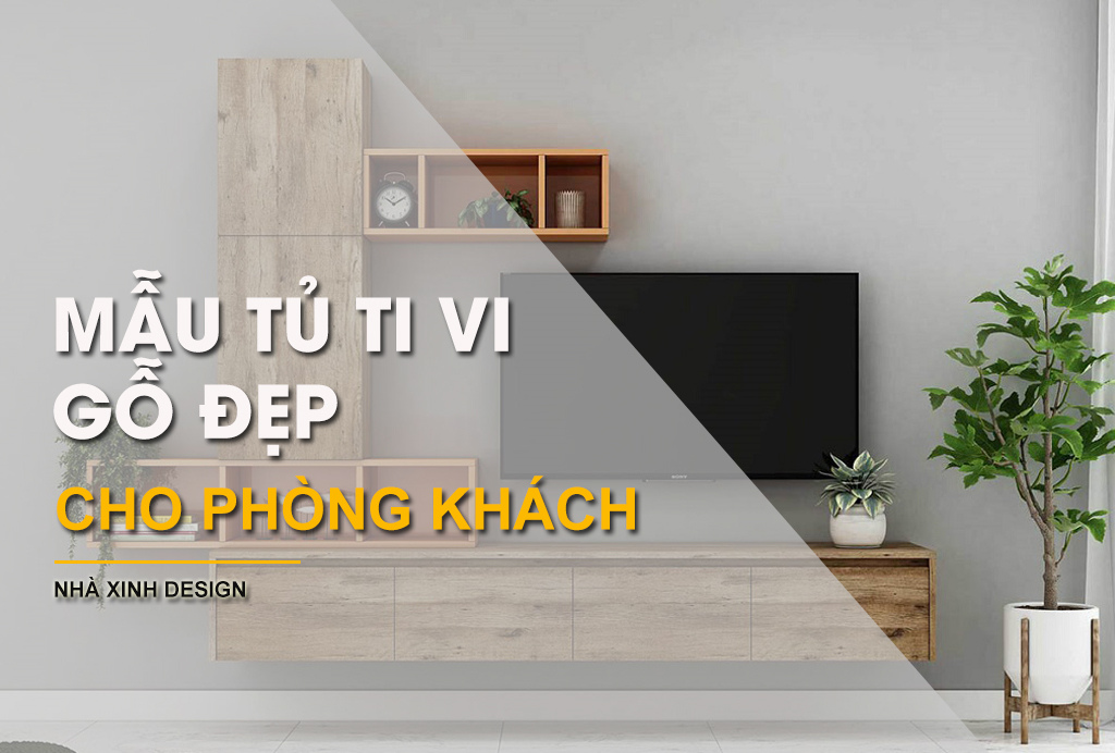 Điểm Danh Tủ TiVi Gỗ Phòng Khách Đẹp, Sang Trọng Không Nên Bỏ Qua