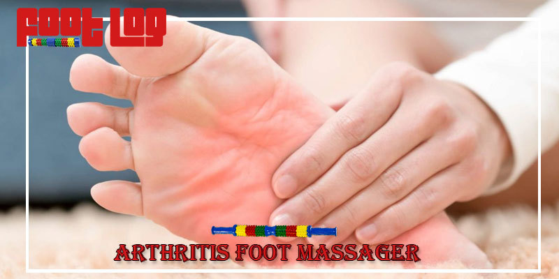 Foot Log — How Arthritis foot massager Helps Reduce the Pain