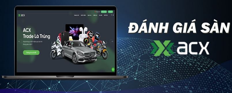 Sàn ACX là gì? Thông tin sàn ACX lừa đảo có phải sự thật?