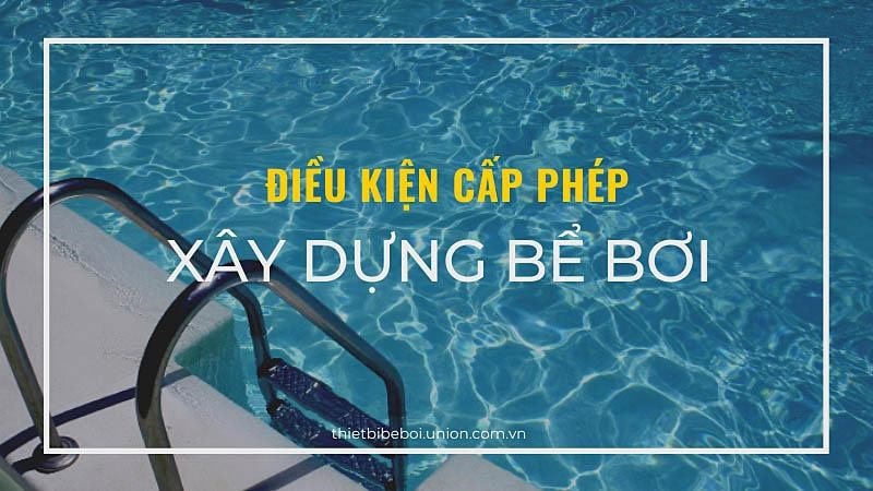 Thủ tục xin cấp giấy phép xây dựng bể bơi (hồ bơi) [CHUẨN]