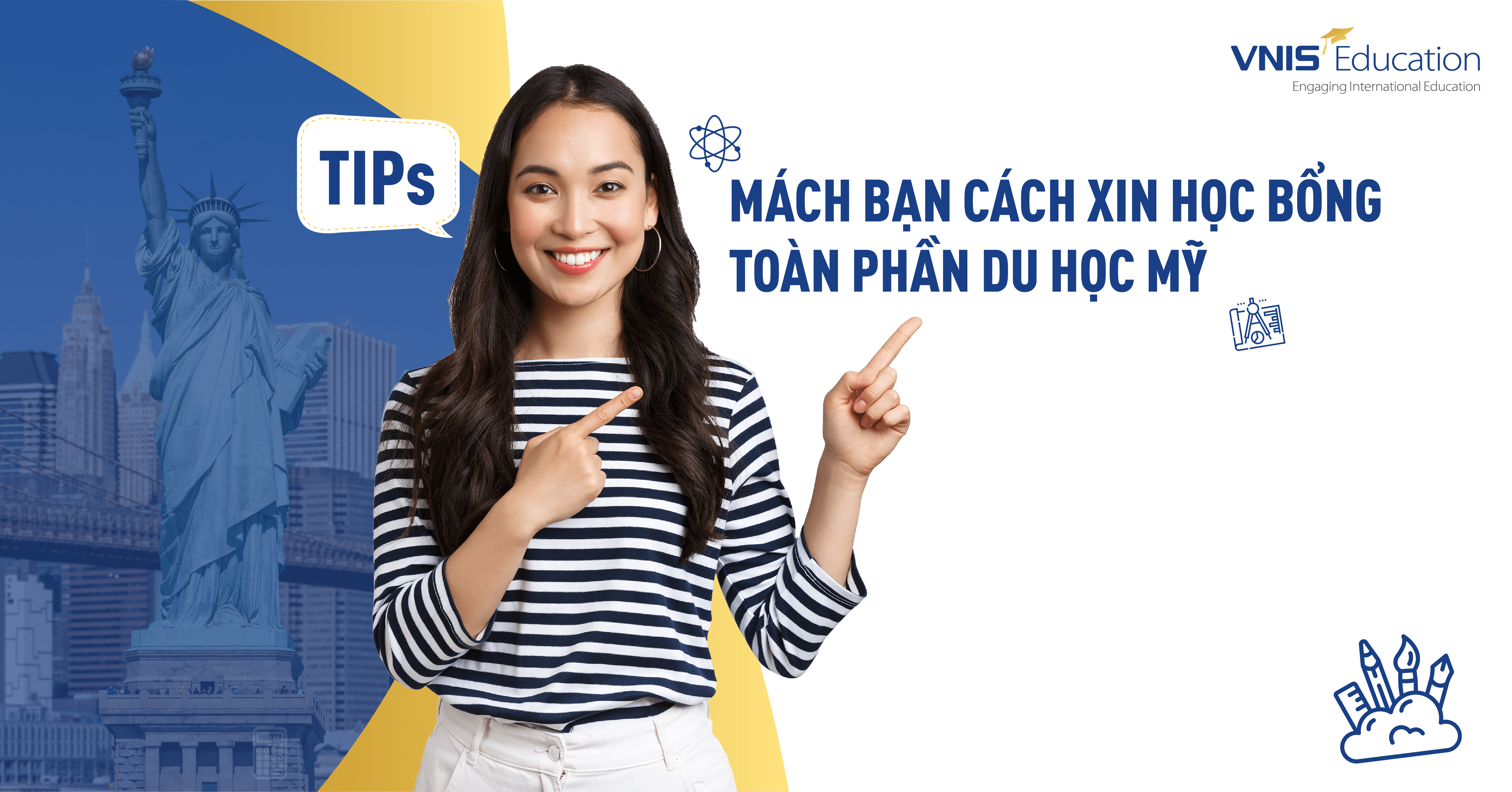 Cách Xin Học Bổng Toàn Phần Du Học Mỹ [CHI TIẾT NHẤT]