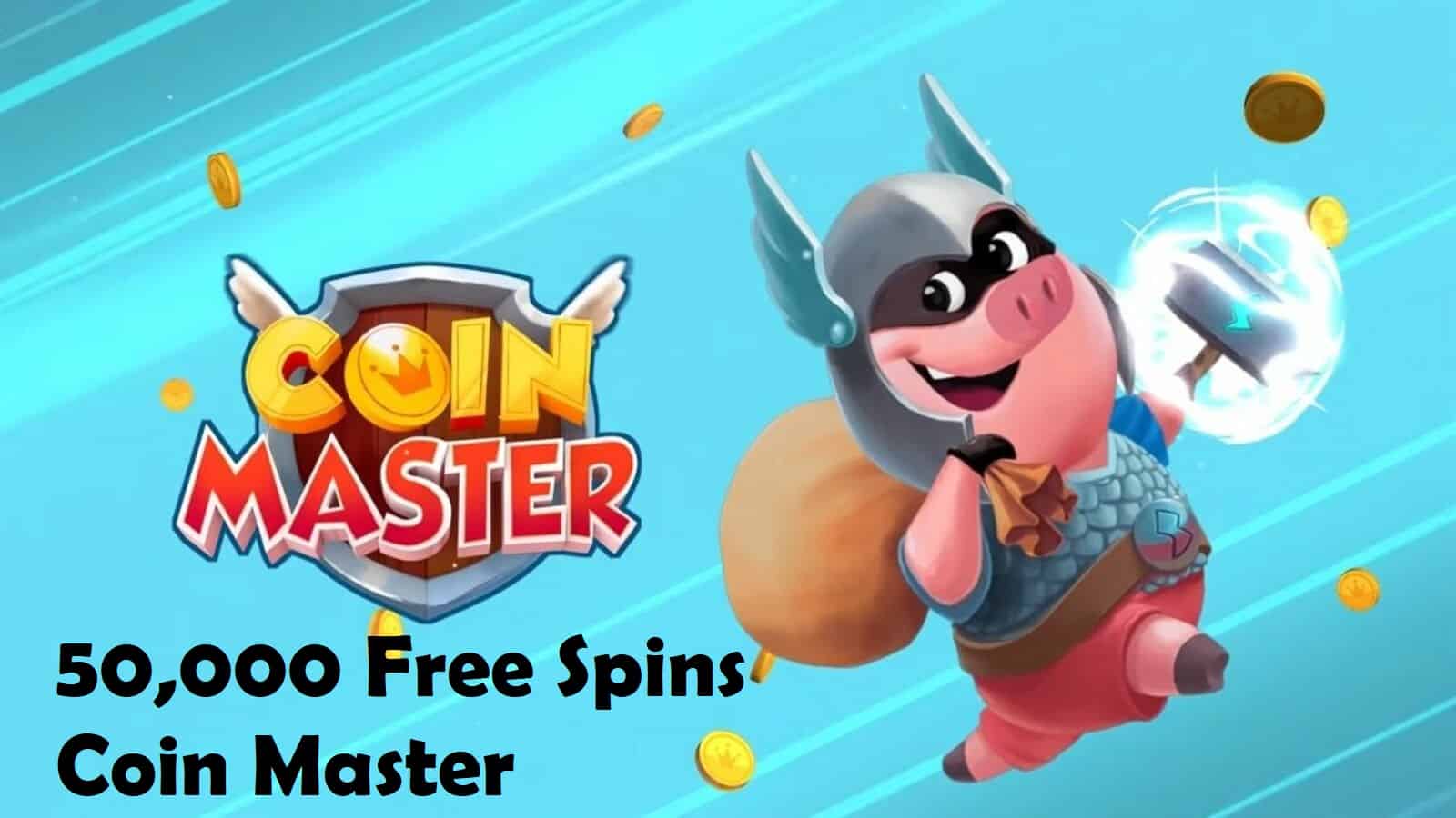 (Active Links) 50,000 Free Spins Coin Master 2022 - Daily Update