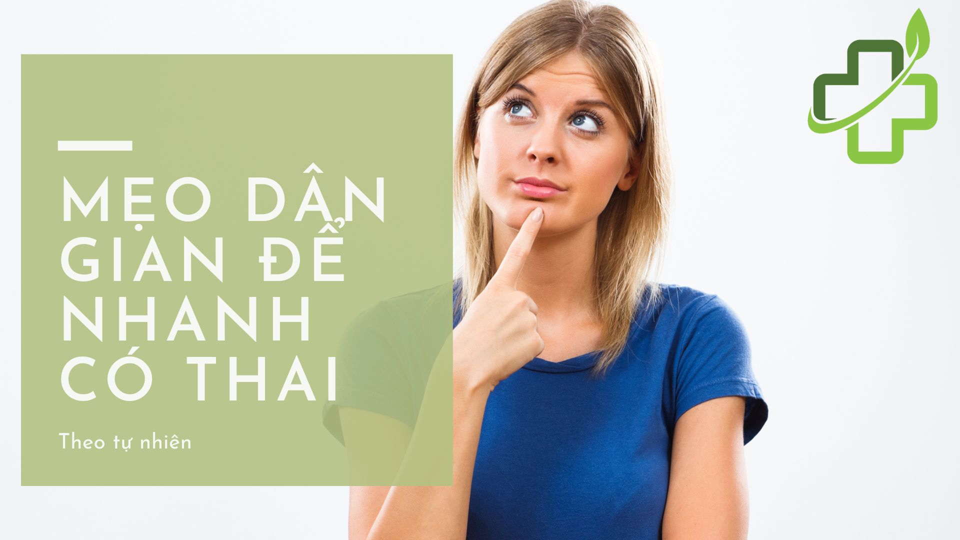 10+ Mẹo dân gian để nhanh có thai tự nhiên, an toàn, hiệu quả