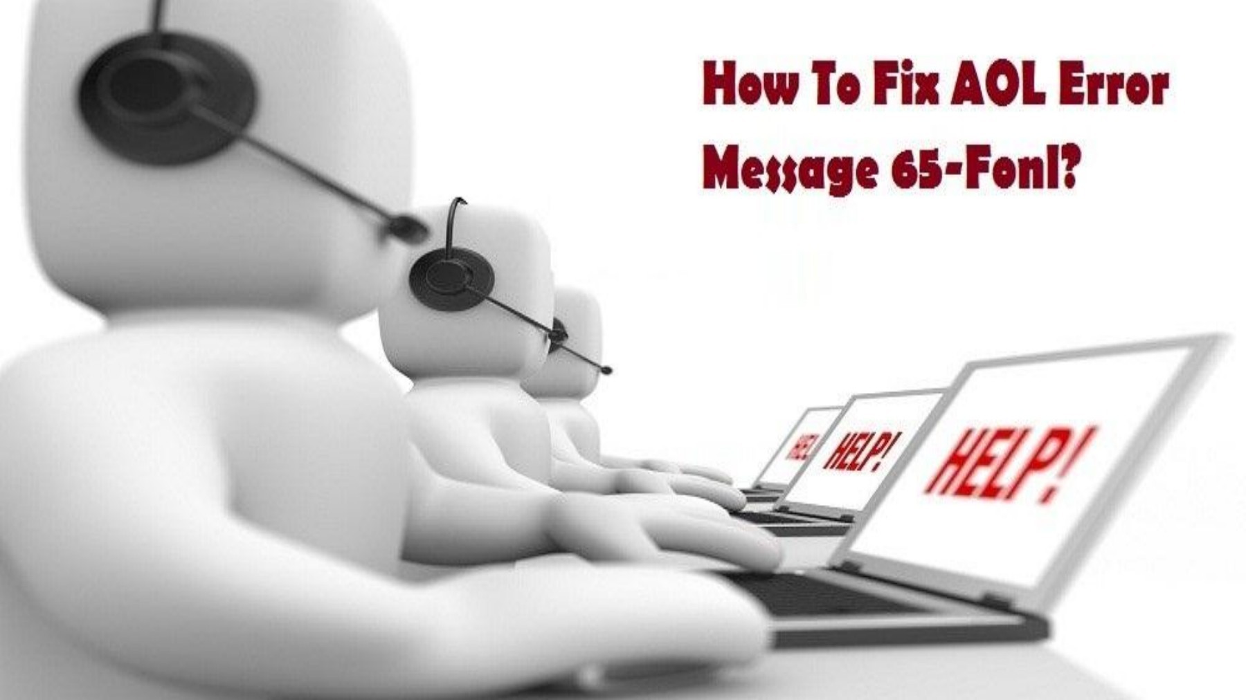  How To Fix AOL Error Message 65-Fonl | Fix AOL Error Message 65-Fonl