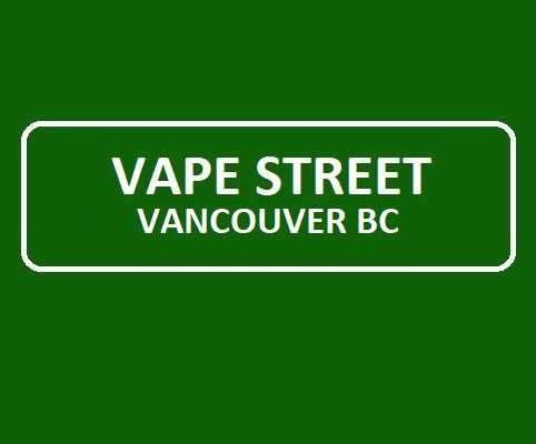 Vape Street Vancouver BC