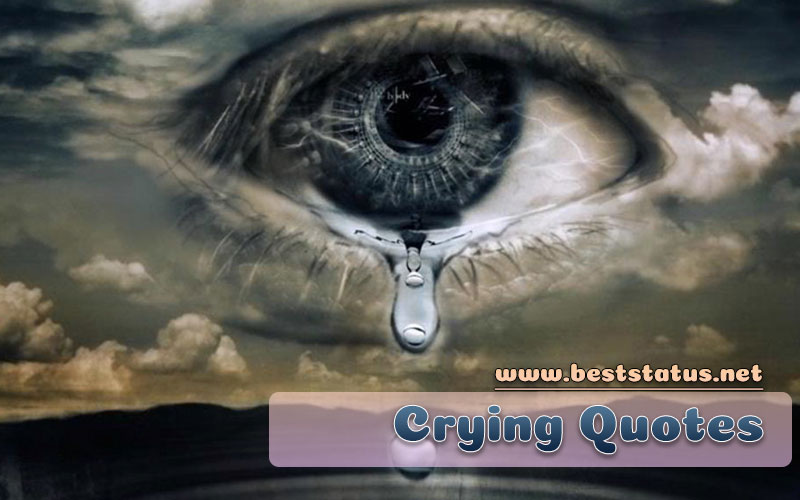 Crying Quotes Status For Whatsapp - 'It's Okay to Cry'
