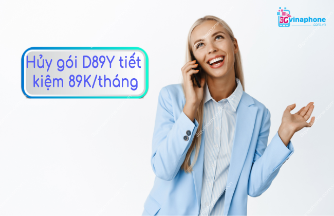 Hướng dẫn hủy gói D89Y VinaPhone khi hết nhu cầu sử dụng