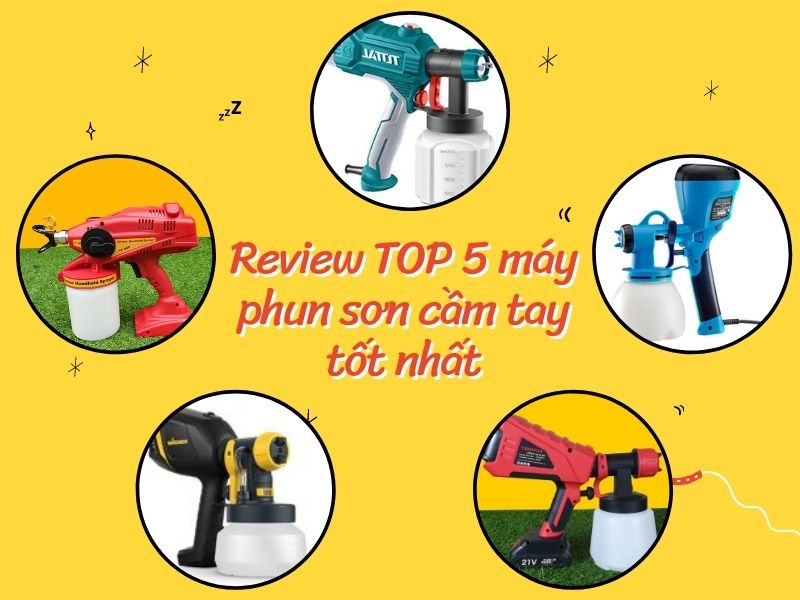 Review TOP 5 máy phun sơn được ưa chuộng hiện nay