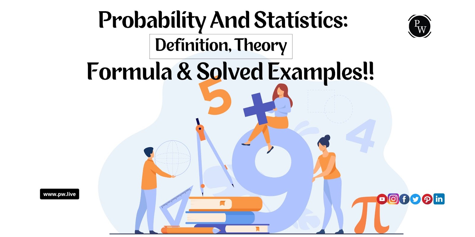 Probability And Statistics: Definition, Theory, Formula & Solved Examples!! - Mazing US
