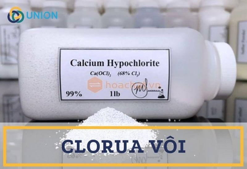 Clorua vôi là gì? - Tính chất, ứng dụng CaOCl2 [CẦN BIẾT]
