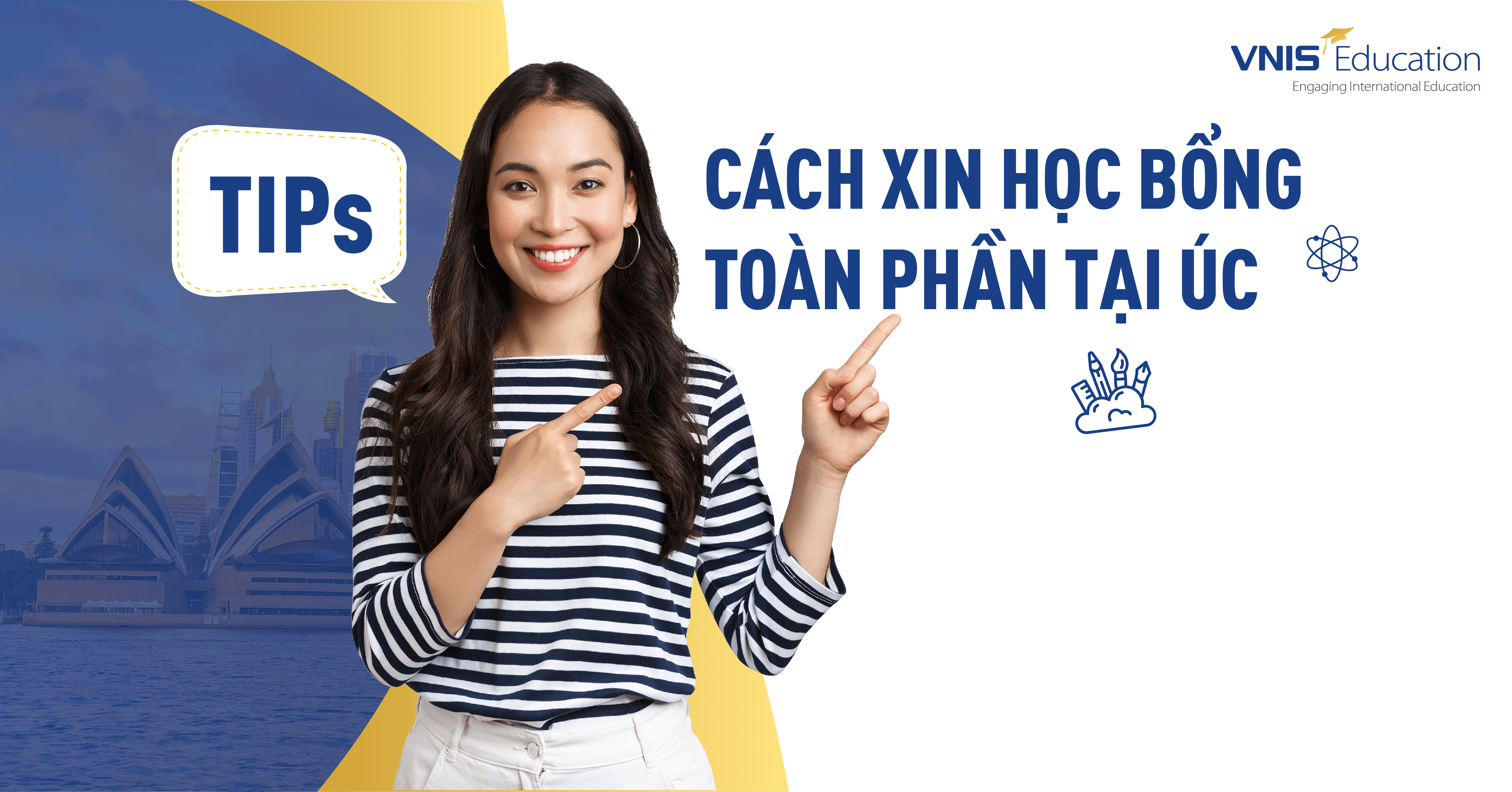 Cách xin học bổng toàn phần Úc chi tiết từ A-Z