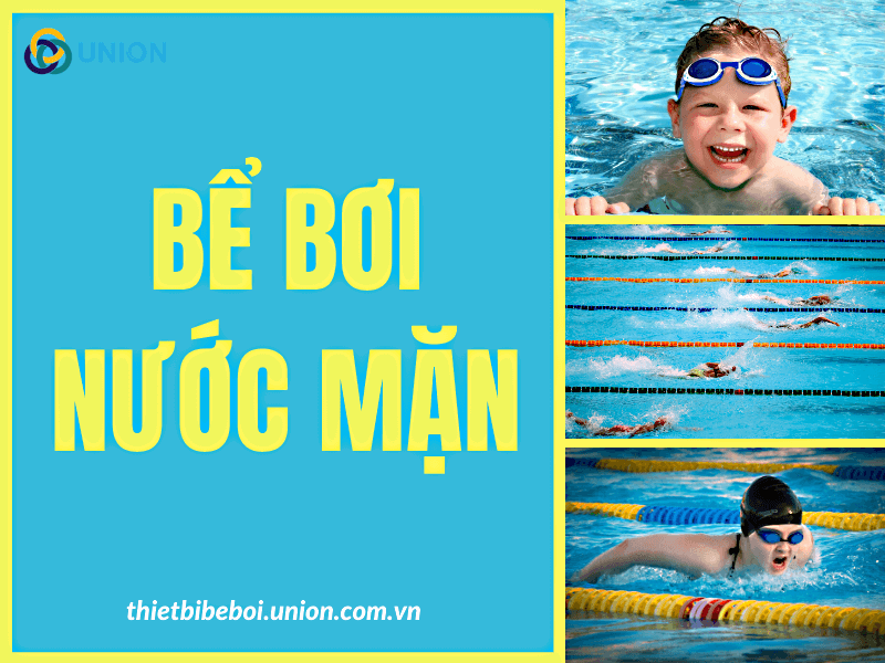 Hồ bơi nước mặn là gì? #4 địa chỉ bể bơi nước mặn ở Hà Nội
