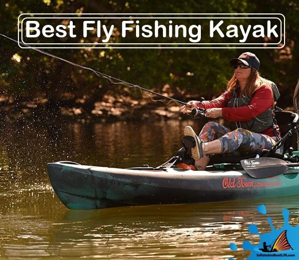 Best Fly Fishing Kayak - TOP 10 Reviewed With Buyer's Guide 2022