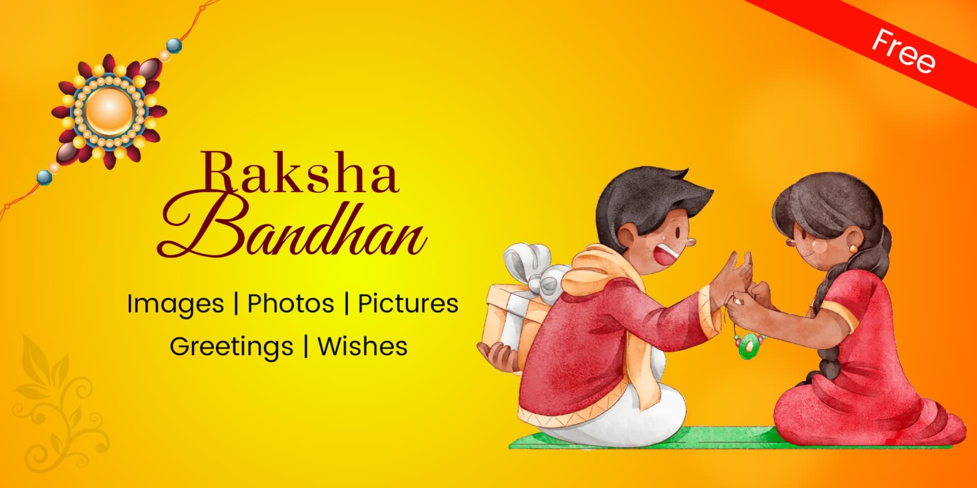 20 BEST Happy Raksha Bandhan Images, Photos & Pictures